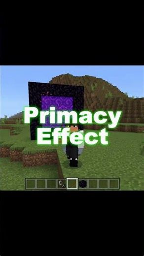 The Primacy Effect in Minecraft ???