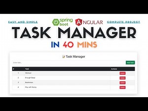 Simple Project | Task Manager in 40 mins | Spring Boot | Angular | JPA | Beginners | Tutorials