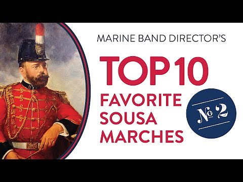 Top 10 Sousa Marches: #2