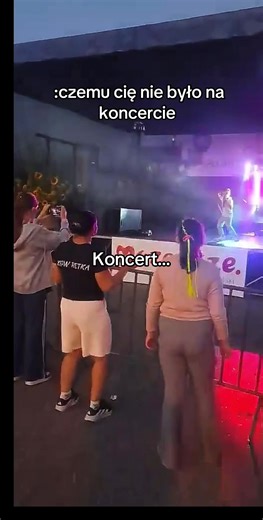 Dlaczego nie było cię na koncercie?
