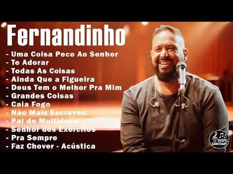 🎶 Fernandinho INÉDITO 2026 – As 20 Melhores e Mais Tocadas | Top Coleção de Belos Hinos