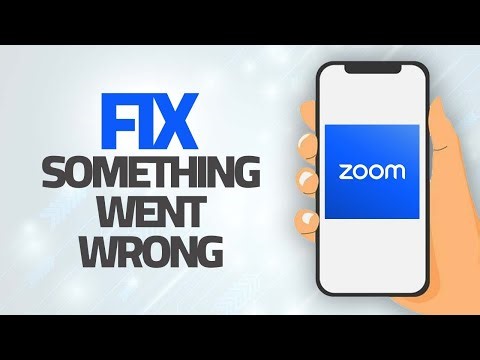 How To Fix Zoom App Something Went Wrong Error | Step By Step