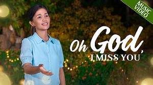 English Christian Song | "Oh God, I Miss You" Verse 1 Silently I long for You; reading Your words, remorse fills my heart. My eyes are blurred with tears; I yearn we may soon reunite. I know I was rebellious, that I’ve hurt You in the past. And my mistakes were many, they cannot be made right. Verse 2 When I do not see You, my heart it aches with pain. While seasons turn I wait for You, my days and nights filled with remorse. My debt and distress are such that tears stream down my face. How I wi
