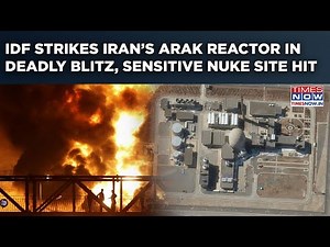 Israel Strikes Iran’s Arak Heavy Water Reactor| 40MW Sensitive Nuclear Facility Hit In Deadly Blitz
