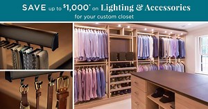 Save up to $1,000 on lighting and accessories for your custom storage system. | California Closets