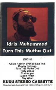 Idris Muhammad - Turn This Mutha Out
