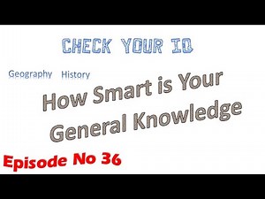 General Knowledge Questions with Answers||Geography & History Quiz||Your History Teacher||LN 36