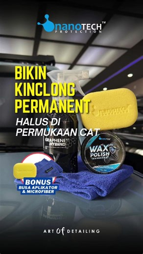 Wax Polish Nanotech untuk Kilau Cat Mobil Permanen