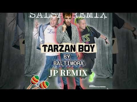 TARZAN BOY | BALTIMORA | SALSA REMIX | 2026 | JP Colina Remix