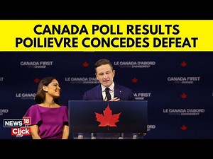 Pierre Poilievre Concedes Defeat | Full Speech After Canada Election Loss to Mark Carney | N18G