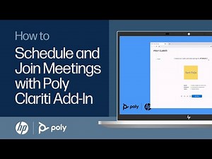 How to Schedule and Join Meetings with Poly Clariti Add-In | HP Support