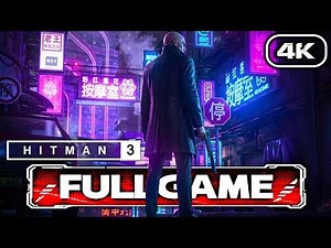 HITMAN 3 REMASTERED Walkthrough FULL GAME (No Commentary) 4K 60FPS