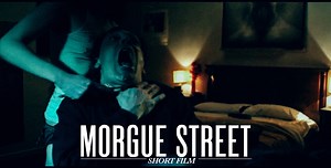 Morgue Street - Official Trailer
