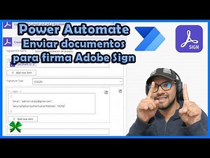 Power Automate: Enviar documentos PDF para firmar || Adobe Sign