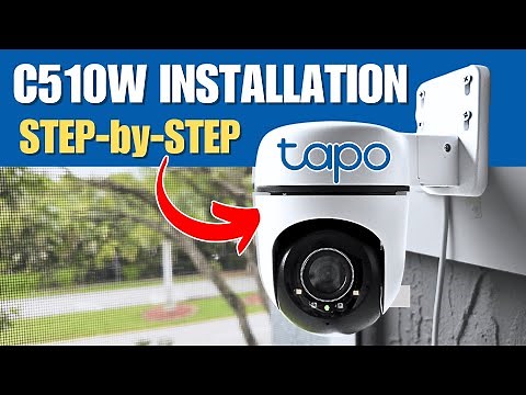 Tapo C510W Installation - EASY STEP-by-STEP Instructions!