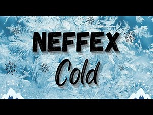 NEFFEX - Cold | [ Copyright free ]