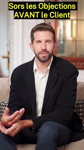 Sors Toi-Même les Objections AVANT le Client (La Technique qui Désarme) #techniquedevente #closing