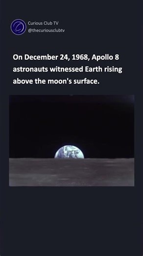 First Earthrise: The Moment That Changed Everything #history #space