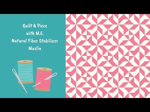 Using Natural Stabilizer Muslin