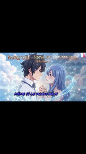 FAIRY TAIL ED10 – BOYS BE AMBITIOUS!! (Version FR)