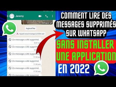 Comment lire un message supprimé sur WhatsApp sans installer une application en 2022