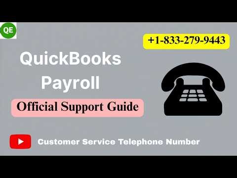 QuickBooks Payroll Customer Service Telephone Number – Official Support Guide