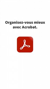 351K views · 12 reactions | Acrobat vous permet de convertir des documents papier en PDF faciles à organiser et consulter, où que vous soyez. C'est si pratique! | Adobe Acrobat | Facebook