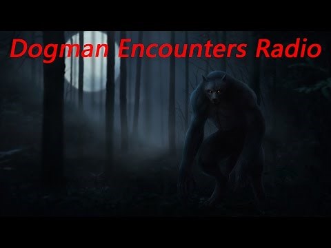 Dogman Encounters Episode 128