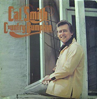 Cal Smith - Country Bumpkin