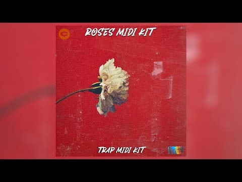 [Unique] Free Trap midi kit 2024/ Free Download Melodic Midi Pack - '' Roses Midi Kit ''