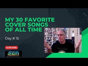My 30 Favorite Cover Songs of All Time! Day # 15