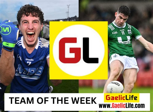 Gaelic Life Team of the Week - Gaelic Life