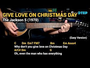 Give Love On Christmas Day - The Jackson 5 (1970) - Easy Guitar Chords Tutorial with Lyrics