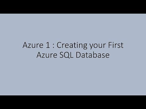 Azure 1: Creating Your First Azure SQL Database