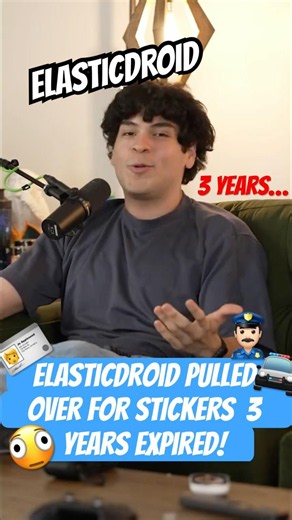 ElasticDroid Pulled Over For STICKERS 3 Years Expired! 🤯