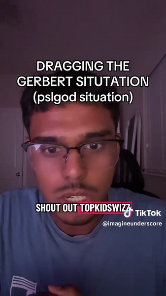 DRAGGING THE GERBERT SITUATION - Drama Unfolds