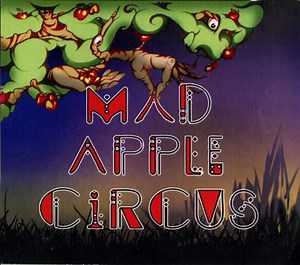 Mad Apple Circus - Mad Apple Circus