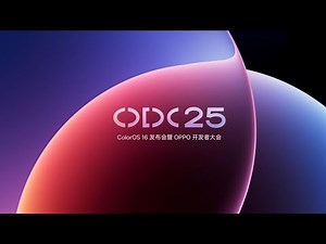 🛑Live Replay：OPPO ColorOS16 发布暨OPPO开发者大会 | OPPO ColorOS 16 Launch and OPPO Developer Conference
