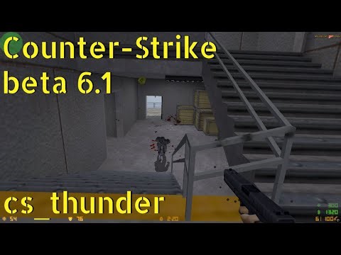 Counter-Strike beta 6.1 cs_thunder online gameplay - December 2025