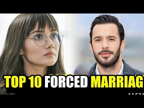 Top 10 Best Forced Marriage Turkish Drama Series! with English Subtitles!!