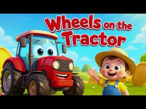 Wheels on the Tractor 🚜 Fun Farm Kids Nursery Rhyme & Learning Poem | MiniTales Studio