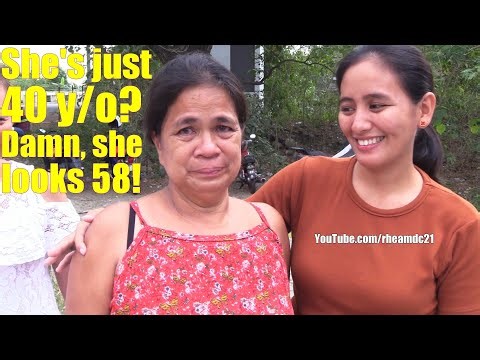 This Filipina Woman is Only 40 Years Old But She Looks 58 Already in my Opinion. The Philippines! PH