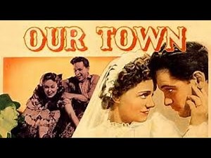 Our Town 1940 drama romance film Full Movie Classic
