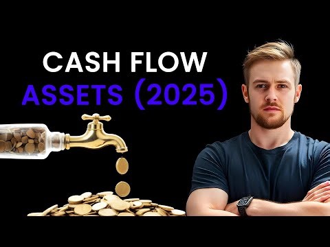9 Cash Flowing Assets For 2025