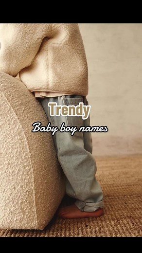 Trendy Baby Boy Names for Your Little Prince