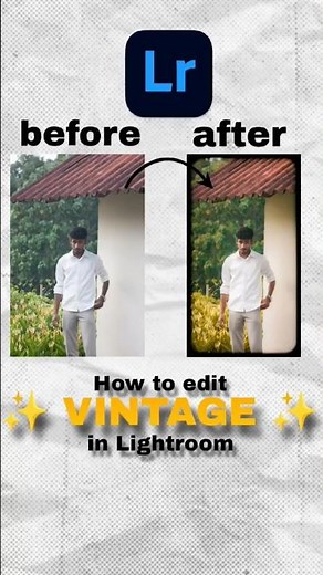 Turn your photos VINTAGE in 30 seconds in Lightroom