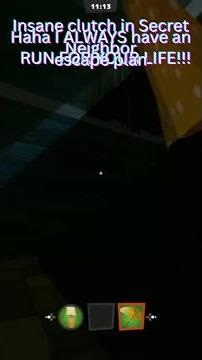Insane clutch in Secret Neighbor