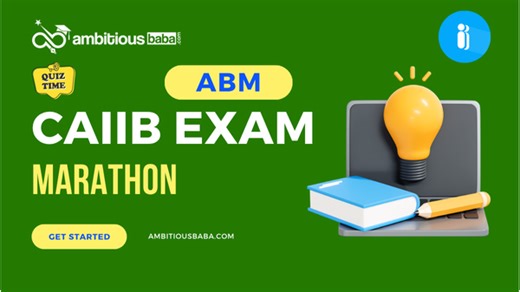 CAIIB Marathon June 2025 ABM Quiz-8