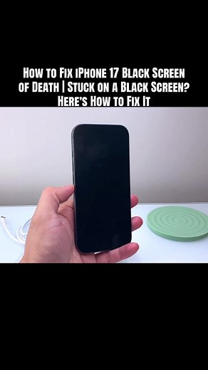 How to Fix iPhone 17 Black Screen of Death