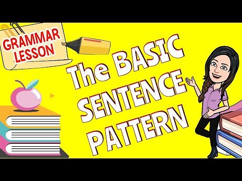 THE BASIC SENTENCE PATTERN